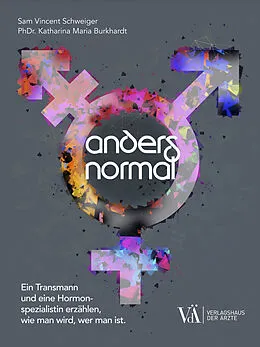 E-Book (epub) Anders normal von Sam Vincent Schweiger, Katharina Maria Burkhardt