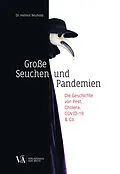 E-Book (epub) Große Seuchen und Pandemien von Helmut Neuhold