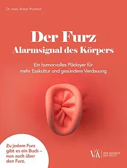 E-Book (epub) Der Furz - Alarmsignal des Körpers von Anton Pruntsch