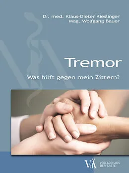 E-Book (epub) Tremor von Dr. med. Klaus-Dieter Kieslinger, Mag. Wolfgang Bauer
