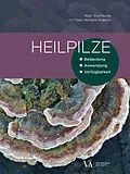 E-Book (epub) Heilpilze von Mag.a Eva Fauma, Dr.in med. Manuela Angerer