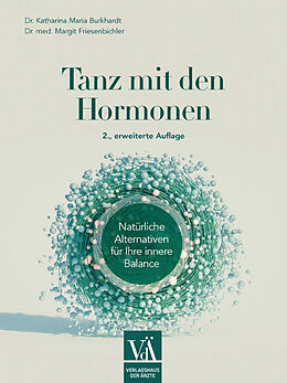 Paperback Tanz mit den Hormonen von Katharina Maria Burkhardt, Margit Friesenbichler