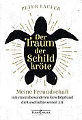E-Book (epub) Der Traum der Schildkröte von Peter Laufer