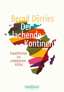 E-Book (epub) Der lachende Kontinent von Bernd Dörries