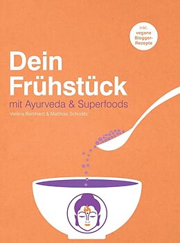 Fester Einband Dein Frühstück von Verena Bernhard, Matthias Schodits