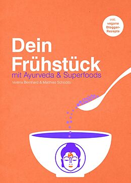 E-Book (epub) Dein Frühstück von Matthias Schodits, Verena Bernhard
