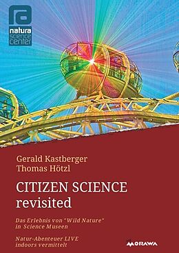 Kartonierter Einband Citizen Science revisited von Gerald Kastberger, Thomas Hötzl
