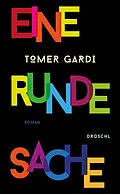 E-Book (epub) Eine runde Sache von Tomer Gardi