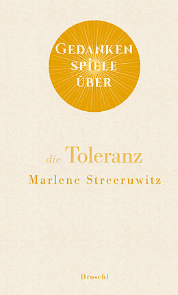 E-Book (epub) Gedankenspiele über die Toleranz von Marlene Streeruwitz