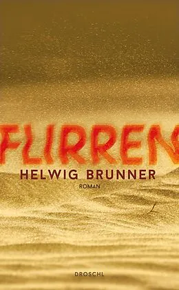 E-Book (epub) Flirren von Helwig Brunner