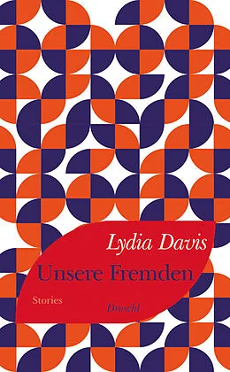 E-Book (epub) Unsere Fremden von Lydia Davis