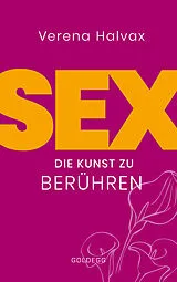 Kartonierter Einband (Kt) Sex von Verena Halvax