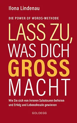 E-Book (epub) Lass zu, was dich groß macht von Ilona Lindenau