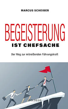 E-Book (epub) Begeisterung ist Chefsache von Marcus Scheiber