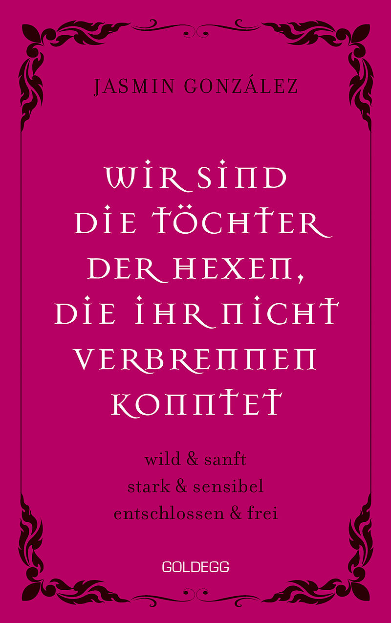 Wir sind die Töchter der Hexen, die ihr nicht verbrennen konntet. wild & sanft | stark & sensibel | entschlossen & frei. Lebe deine weibliche Intuition & Stärke  feiere Female Empowerment!