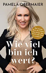 Kartonierter Einband Wie viel bin ich wert von Pamela Obermaier