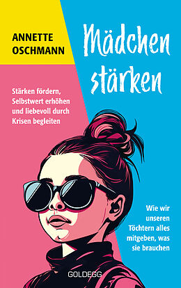 E-Book (epub) Mädchen stärken von Annette Oschmann