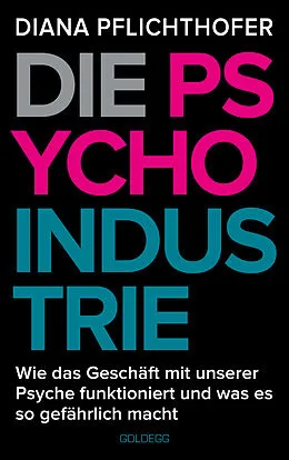 E-Book (epub) Die Psycho-Industrie von Diana Pflichthofer