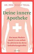 E-Book (epub) Deine innere Apotheke von Ronny Tekal