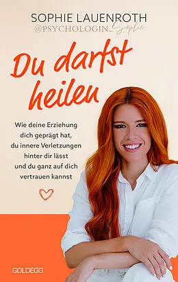 E-Book (epub) Du darfst heilen - psychologin_sophie - TikTok-Star BESTSELLER BÖRSENBLATT 2024 von Sophie Lauenroth