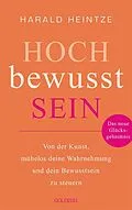 E-Book (epub) Hochbewusstsein von Harald Heintze