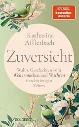 Kartonierter Einband Zuversicht von Katharina Afflerbach