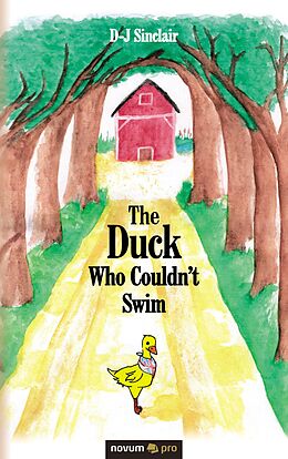 E-Book (epub) The Duck Who Couldn't Swim von D-J Sinclair