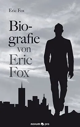 E-Book (epub) Biografie von Eric Fox von Eric Fox