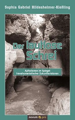 E-Book (epub) Der lautlose Schrei von Sophia Gabriel Hildesheimer-Kießling