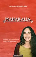 E-Book (epub) Mahakalja von Yvonne-Elizabeth Ray