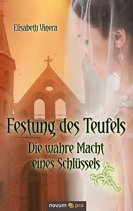 E-Book (epub) Festung des Teufels - Band 3 von Elisabeth Vinera