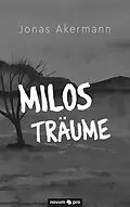 E-Book (epub) Milos Träume von Jonas Akermann