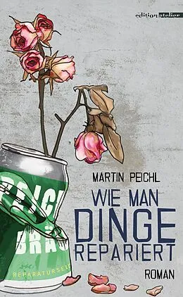 E-Book (epub) Wie man Dinge repariert von Martin Peichl