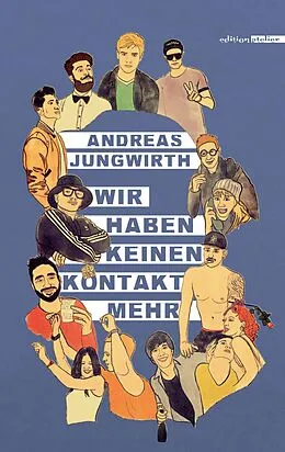 E-Book (epub) Wir haben keinen Kontakt mehr von Andreas Jungwirth
