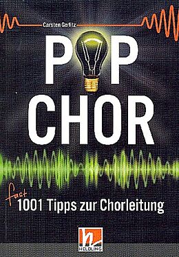 Kartonierter Einband (Kt) Popchor - fast 1001 Tipps zur Chorleitung - Buch von Carsten Gerlitz