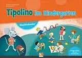 Set mit div. Artikeln (Set) Tipolino im Kindergarten - Paket von Stephanie Jakobi-Murer, Kurt Rohrbach