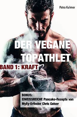 E-Book (epub) Der vegane Topathlet von Petra Kulmer