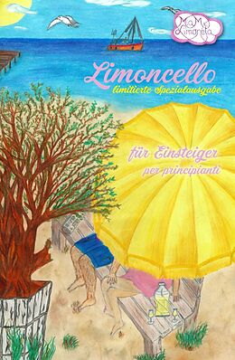E-Book (epub) Limoncello für Einsteiger von Mia M. Limoneta
