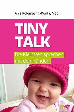 E-Book (epub) Tiny Talk von Anja Kolomaznik-Konta