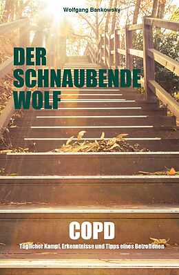E-Book (epub) Der schnaubende Wolf von Wolfgang Bankowsky