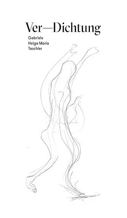 E-Book (epub) VER-DICHTUNG von Gabriele Helga Maria Taschler