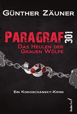E-Book (epub) Paragraf 301: Österreich Krimi von Günther Zäuner