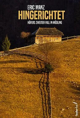 E-Book (epub) Hingerichtet: Österreich Krimi von Eric Manz