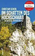 E-Book (epub) Im Schatten des Hochschwab: Österreich-Krimi von Christian Scherl
