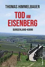 Kartonierter Einband Tod am Eisenberg von Thomas Himmelbauer