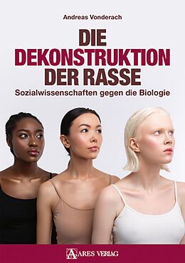 E-Book (pdf) Die Dekonstruktion der Rasse von Andreas Vonderach