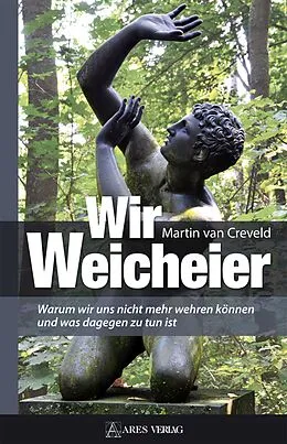 E-Book (epub) Wir Weicheier von Martin van Creveld
