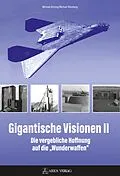 E-Book (epub) Gigantische Visionen II von Michael Arming, Michael Wiesberg
