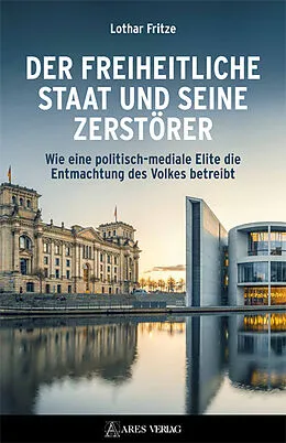 E-Book (pdf) Der freiheitliche Staat und seine Zerstörer von Lothar Fritze