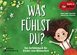 E-Book (epub) Was fühlst du? Das Gefühlebuch für Kinder zum Mitmachen von Nergis Cevahir, Sigrun Eder, Sebnem Kirer Yurdumetin
